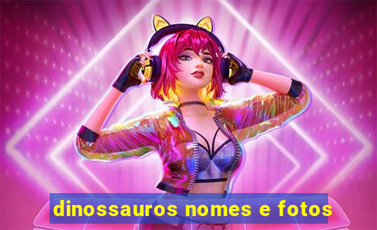 dinossauros nomes e fotos